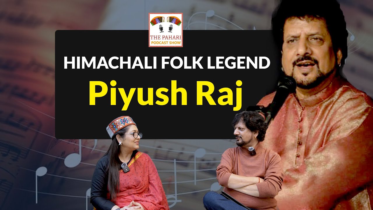 The Legend of Himachali Folk Music - Piyush Raj - YouTube