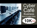 How to make Ksh 10K daily from a Cyber Cafe Business in Kenya | Cyber Services