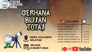 Halaman Kantor Stasiun Geofisika Gowa | Pengamatan Gerhana Bulan Total 3 Maret 2026