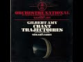 Gilbert Amy: Chant pour orchestre &amp; Trajectoires pour violon et orchestre (FULL ALBUM)