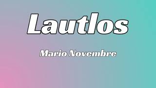 Miniatura del video "Mario Novembre - lautlos (Lyrics)"