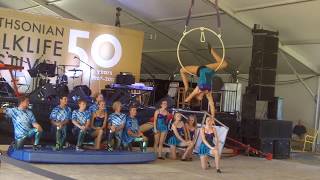 Circus Arts -  At The Smithsonian Folklife Festival -  Washington DC -  7/7/2017