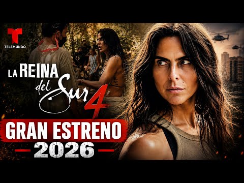 La Reina Del Sur Tráiler Oficial Temporada 4 🔥 Gran Estreno 2026 