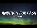 Capture de la vidéo Key Glock - Ambition For Cash (Lyrics)