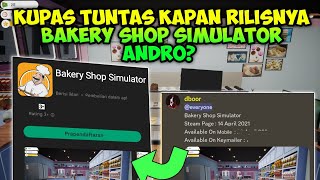 Kupas Tuntas Kapan rilisnya Bakery Shop Simulator Andro? screenshot 5