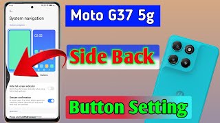 Moto g37 side back kaise kare / how to use gesture navigation in Moto g37