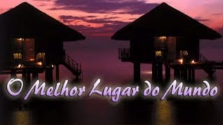 O MELHOR LUGAR DO MUNDO chords