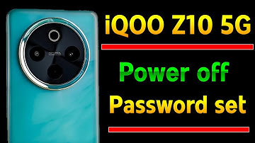 iQOO Z10 5g power off password setting | How to Power off password set in iQOO Z10 5g