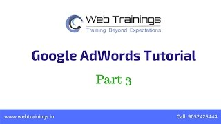 Google AdWords Tutorial 2017 - Step by Step PPC Tutorial - Part 3