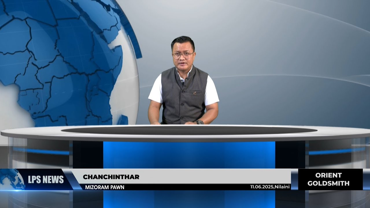 11 JUNE 2025 LPS MIZORAM PAWN