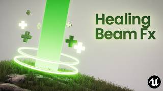 Celebrity Unreal Engine 5 Niagara - Simple Mesh Healing Beam VFX Tutorial for Beginners Wealth