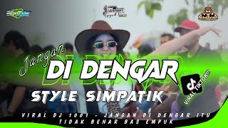 DJ 1001 MACAM VIRAL ‼️ STLYE SIMPATIK X FUNKOT ‼️ BAS HOREG 