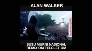 Alan Walker - Susu Murni Nasional remix Om Telolet Om
