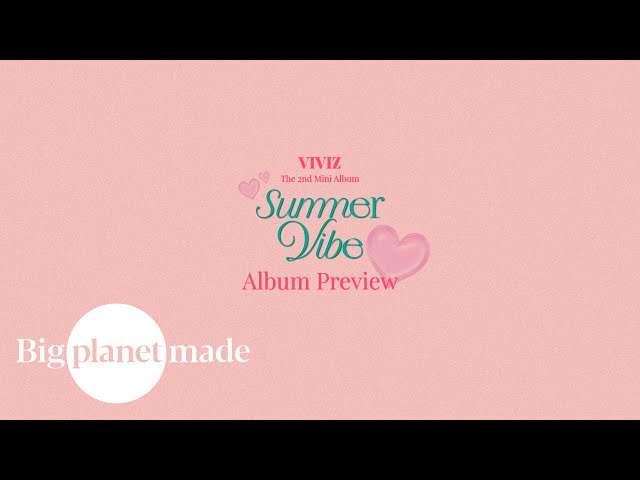 VIVIZ (비비지) - The 2nd Mini Album 'Summer Vibe' Album Preview