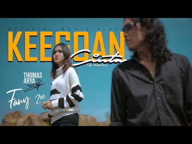 THOMAS ARYA FEAT FANY ZEE - KEEGOAN CINTA (Official Music Video) class=