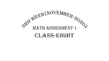 Class 8 math assignment part-1 || Math || ৮ম শ্রেণির এ্যাসাইনমেন্ট || গনিত ||