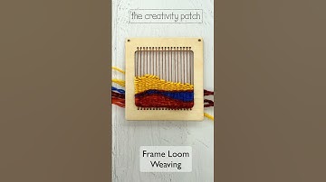 Frame Loom Weaving