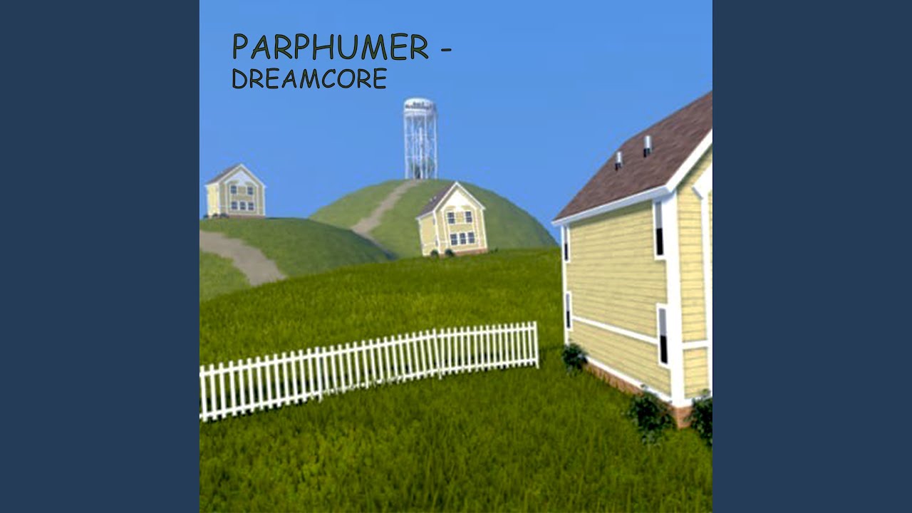 Watch DREAMCORE on YouTube Watch DREAMCORE on YouTube