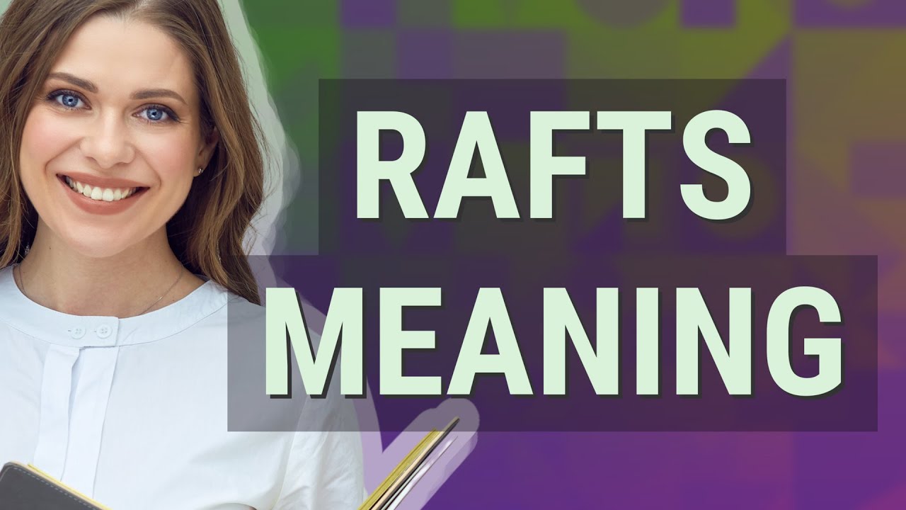 Rafts meaning of Rafts YouTube