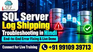 Full SQL Server Log Shipping Troubleshooting in Hindi | End-to-End Error Fixing & Live Demo #sqldba #sql Guide