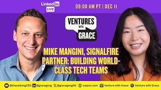 Mike Mangini, SignalFire Partner: Building World-Class Tech Teams