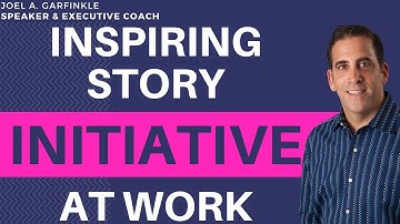 Taking Initiative at Work: Inspiring and Transformative Simple Story