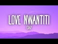 Ckay - Love Nwantiti (Tiktok Remix) Lyrics