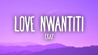 Ckay - Love Nwantiti (Tiktok Remix) Lyrics screenshot 1