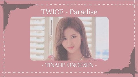 How would TWICE sing "Paradise" by EXO ???