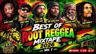 BEST OF ROOT REGGAE MIXTAPE 2026 VOL1| Lucky Dube, Bob Marley, Burning Spear,Culture| Deejay Carrick