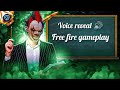 Voice Rebel wala video or freefire gameplay #funny #battleroyalegame #vendeconta #viralvideo 