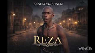Bramo Aka Bramz - Reza