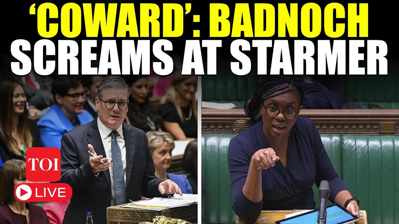 uk-parliament-live-starmer-is-a-coward-kemi-badenoch-rips-uk-pm