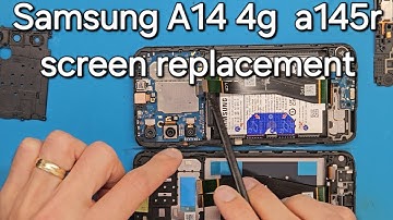 Samsung a14 4g a145r screen replacement step by step voice guide