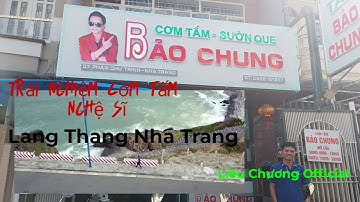 Lang Thang Nha Trang, Ăn Cơm Tấm Nghệ Sĩ Bảo Chung #dulich