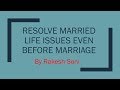 Resolve Married Life Issues Even Before Marriage [English Subtitles]