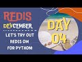 Let's try out Redis OM for Python! (Redis DEVcember Day 4) with Simon Prickett