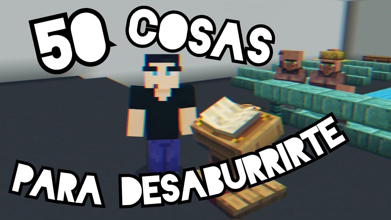 Que Hacer En Minecraft Cuando Estas Aburrido