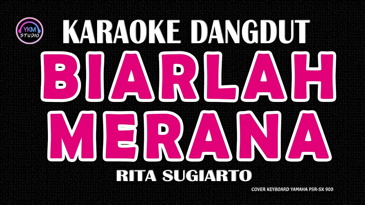BIARLAH MERANA | Karaoke Dangdut Original Nada Wanita | RITA SUGIARTO