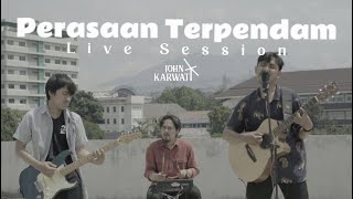 Download Lagu John Karwati - Perasaan Terpendam (Live Session) MP3 Download Lagu John Karwati - Perasaan Terpendam (Live Session) MP3