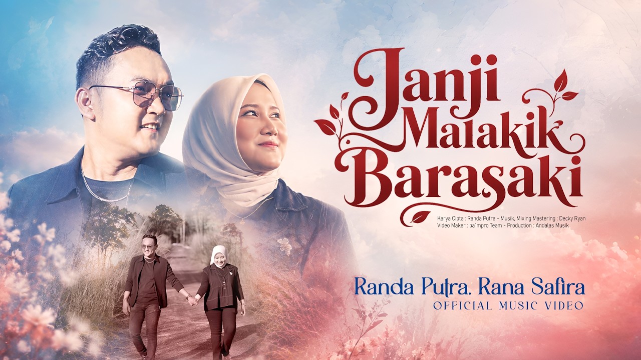 Rana Safira, Randa Putra - Janji Malakik Barasaki (Official Music Video)