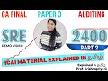 SRE 2400 DEMO  | தமிழ் + English | CA Final Jan 2026 | KPG Classes SRE 2400 FULL EXPLANATION