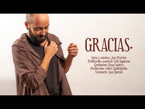 Jose Pereira - Gracias. (Videoclip)