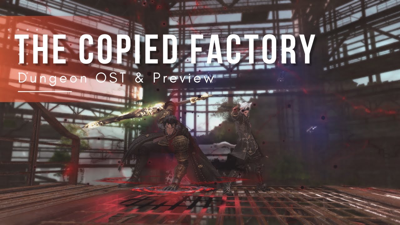 FFXIV OST The Copied Factory Raid Shadowbringer