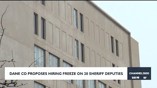 Dane Co. proposes hiring freeze on 20 sheriff deputies Profile