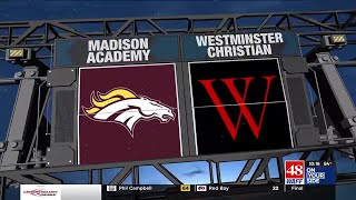 48 Blitz Week 10: Madison Academy at Westminster Christian