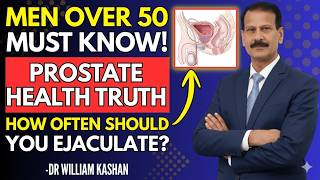 Over 50 How Often SHOULD You Ejaculate for Prostate Health | Doctor Explains