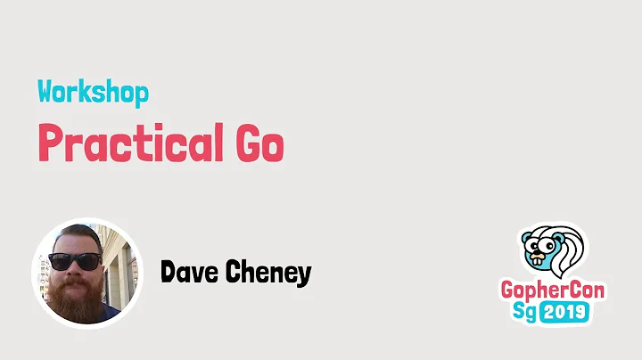Workshop: Practical Go - GoSG Meetup
