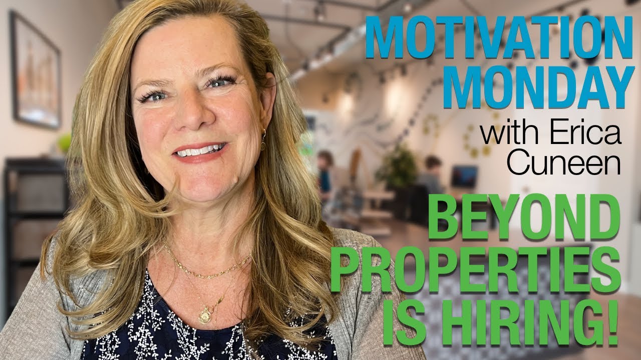 Beyond Properties Is Hiring! | Motivation Monday