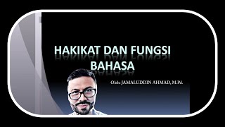 Hakikat dan Fungsi Bahasa
